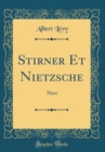 Image for Stirner Et Nietzsche: These (Classic Reprint)