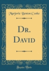 Image for Dr. David (Classic Reprint)