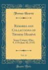 Image for Remarks and Collections of Thomas Hearne, Vol. 11: Suum Cuique; (Dec. 9, 1731 June 10, 1735) (Classic Reprint)