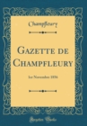 Image for Gazette de Champfleury: 1er Novembre 1856 (Classic Reprint)