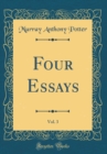 Image for Four Essays, Vol. 3 (Classic Reprint)