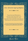 Image for Volkstumliches Worterbuch der Deutschen Synonymen nach Alphabetischer Ordnung, oder Erklarung der in der Deutschen Sprache Vorkommenden Sinnverwandten Worter: Fur Alle, Welche die Feinen Unterschiede 