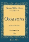 Image for Oraisons, Vol. 6: Traduction Nouvelle (Classic Reprint)