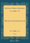 Image for Wachtstubenabenteuer, Vol. 2 (Classic Reprint)