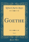 Image for Goethe, Vol. 3 (Classic Reprint)