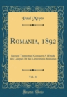 Image for Romania, 1892, Vol. 21: Recueil Trimestriel Consacre A l&#39;Etude des Langues Et des Litteratures Romanes (Classic Reprint)