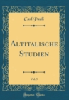 Image for Altitalische Studien, Vol. 5 (Classic Reprint)