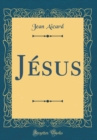 Image for Jesus (Classic Reprint)