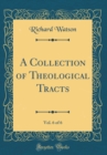 Image for A Collection of Theological Tracts, Vol. 6 of 6 (Classic Reprint)