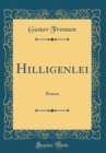 Image for Hilligenlei: Roman (Classic Reprint)