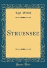 Image for Struensee (Classic Reprint)