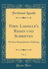 Image for Ferd. Lassalle&#39;s Reden und Schriften, Vol. 1: Mit Einer Biographischen Einleitung (Classic Reprint)