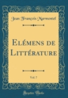 Image for Elemens de Litterature, Vol. 7 (Classic Reprint)