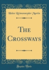 Image for The Crossways (Classic Reprint)