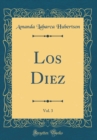 Image for Los Diez, Vol. 3 (Classic Reprint)