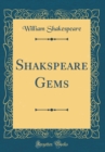 Image for Shakspeare Gems (Classic Reprint)