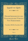Image for Denkwurdigkeiten des Staatskanzlers Fursten Von Hardenberg, Vol. 4: Vom Jahre 1806 Bis Zum Jahre 1813 (Classic Reprint)