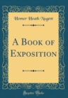 Image for A Book of Exposition (Classic Reprint)