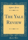 Image for The Yale Review (Classic Reprint)