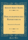 Image for Bibliographisches Repertorium, Vol. 5: Almanache der Romantik (Classic Reprint)