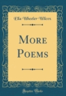 Image for More Poems (Classic Reprint)