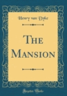 Image for The Mansion (Classic Reprint)