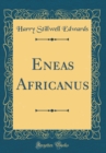 Image for Eneas Africanus (Classic Reprint)