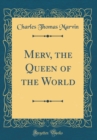 Image for Merv, the Queen of the World (Classic Reprint)