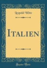 Image for Italien (Classic Reprint)