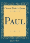Image for Paul (Classic Reprint)