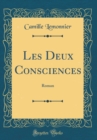 Image for Les Deux Consciences: Roman (Classic Reprint)