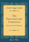 Image for The Parliamentary Companion: Fifteenth Year; New Parliament (Classic Reprint)