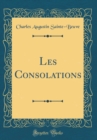 Image for Les Consolations (Classic Reprint)