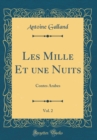 Image for Les Mille Et une Nuits, Vol. 2: Contes Arabes (Classic Reprint)