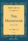 Image for The Messenger, Vol. 6: February, 1910 (Classic Reprint)
