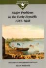 Image for Major Problems in the Early Republic, 1787-1848 : Documents and Essays : Student Text