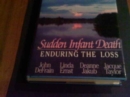 Image for Sudden Infant Death : Enduring the Lost