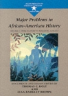 Image for Major problems in African-American historyVol. 1: From slavery to freedom, 1619-1877