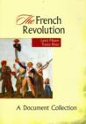 Image for The French Revolution : A Document Collection
