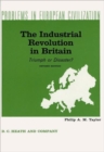 Image for The Industrial Revolution in Britain : Triumph or Disaster?