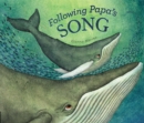 Image for Following Papa&#39;s Song