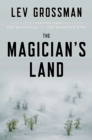 Image for The Magician&#39;s Land : A Novel