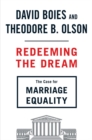 Image for Redeeming the dream  : the case for marriage equality