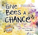 Image for Give bees a chance