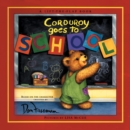 Image for Corduroy Goes to School