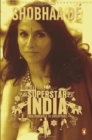 Image for Superstar India : From Incredible To Unstoppable