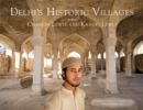 Image for Delhi&#39;s historic villages