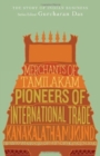 Image for The World of the Tamil Merchant : Pioneers Of International Trade