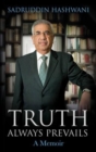 Image for Truth Always Prevails : A Memoir