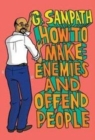Image for How To Make Enemies And Offend People